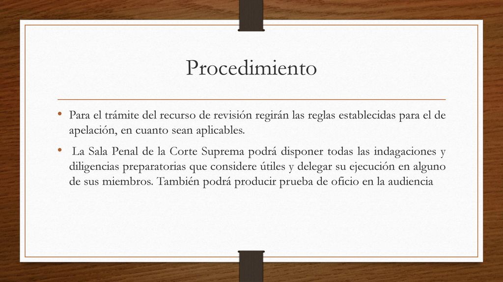 Procedimiento Para el trámite del recurso de revisión regirán las reglas establecidas para el de apelación, en cuanto sean aplicables.