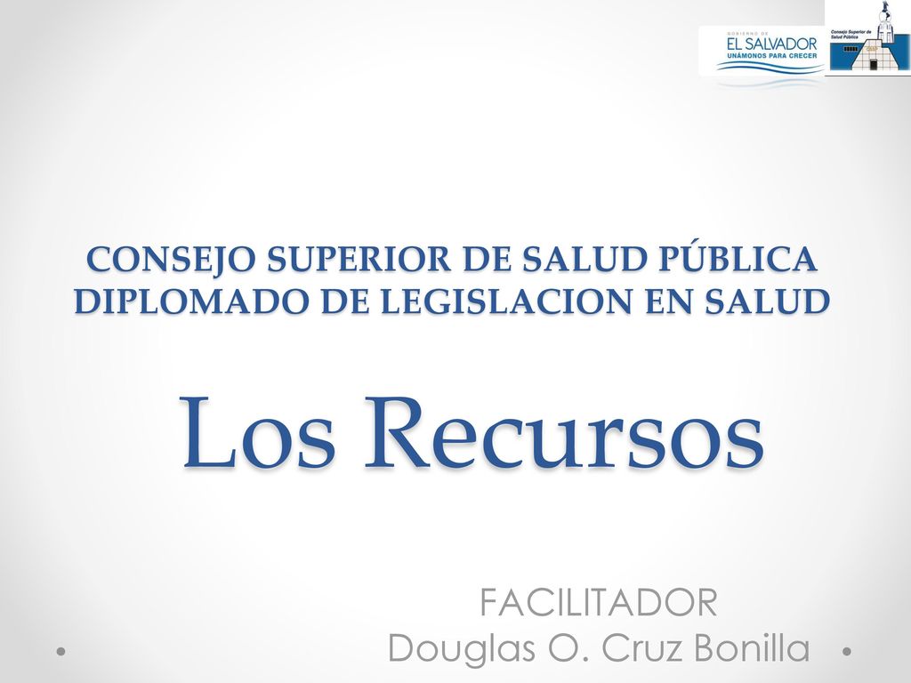CONSEJO SUPERIOR DE SALUD PÚBLICA DIPLOMADO DE LEGISLACION EN SALUD