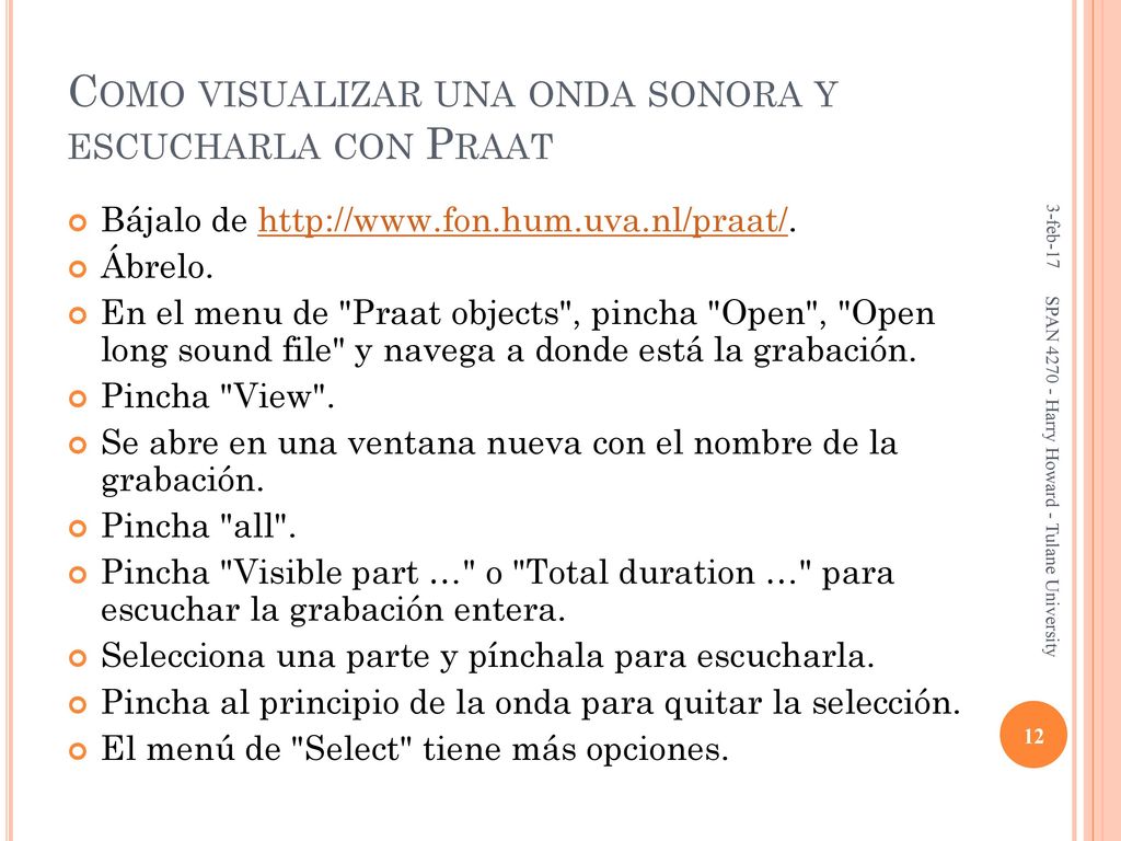 Como visualizar una onda sonora y escucharla con Praat
