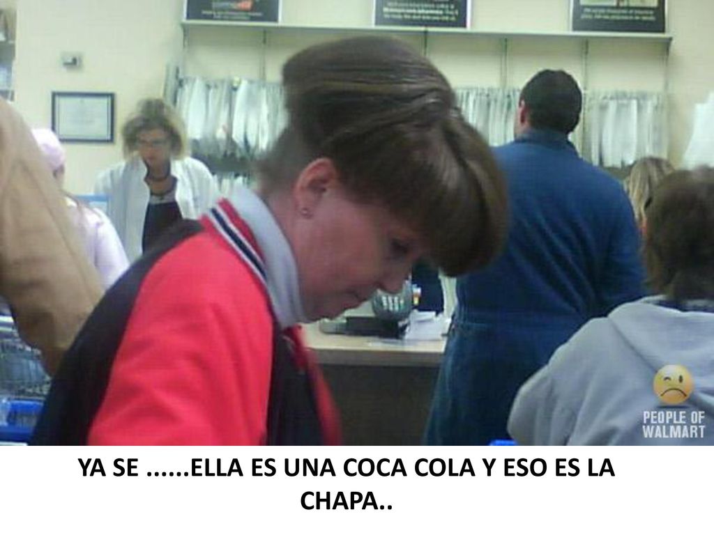 YA SE ELLA ES UNA COCA COLA Y ESO ES LA CHAPA..