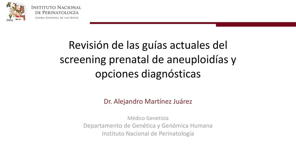 Revisión de las guías actuales del screening prenatal de aneuploidías y opciones diagnósticas