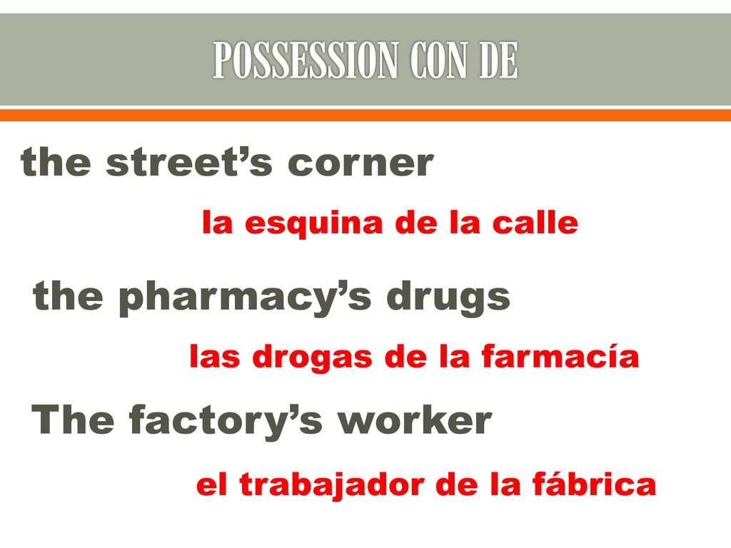 POSSESSION CON DE the street’s corner the pharmacy’s drugs