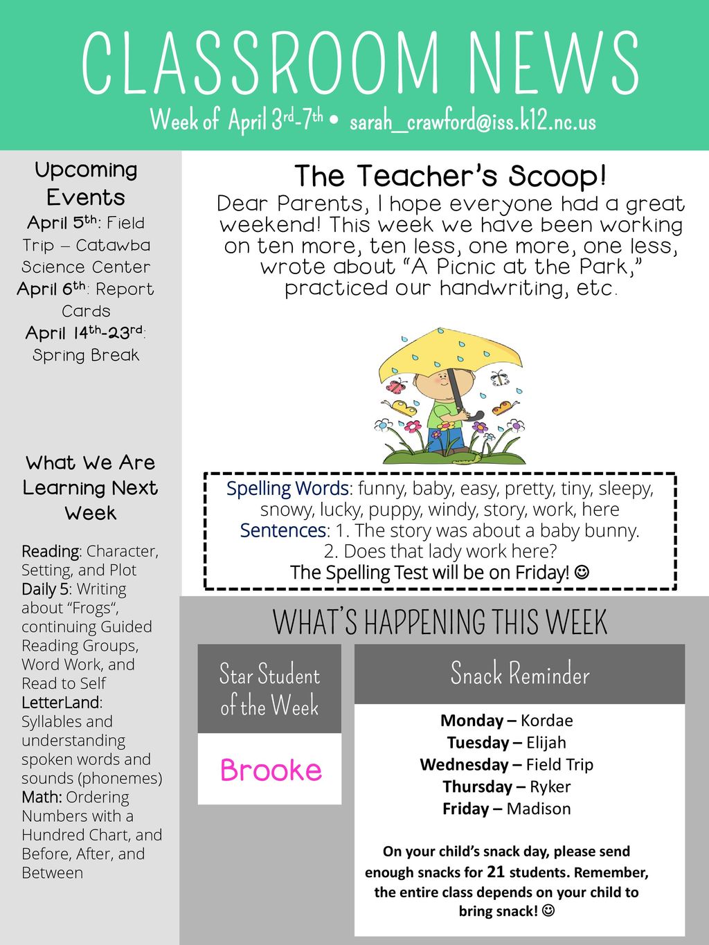 CLASSROOM NEWS The Teacher’s Scoop! WHAT’S HAPPENING THIS WEEK Brooke