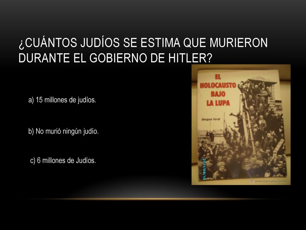 ¿Cuántos judíos se estima que murieron durante el gobierno de Hitler