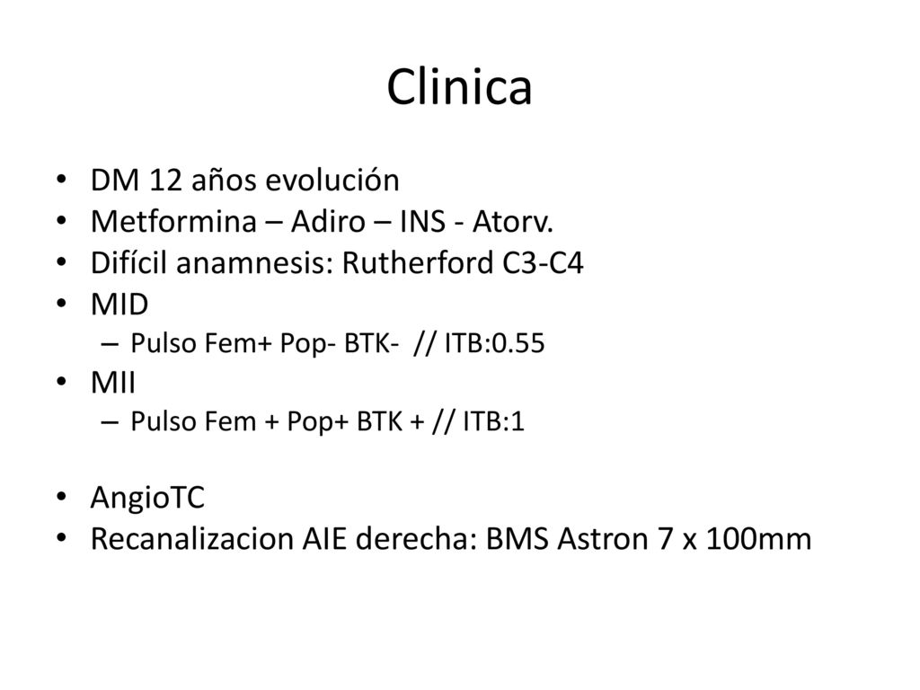 Clinica DM 12 años evolución Metformina – Adiro – INS - Atorv.