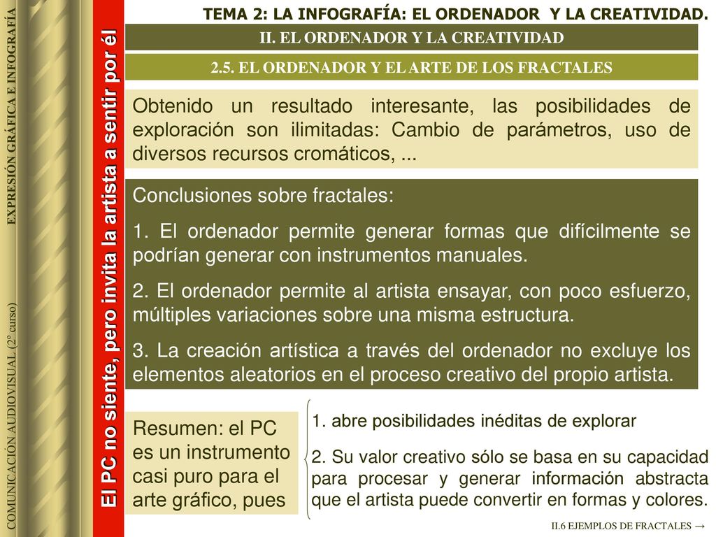 El PC no siente, pero invita la artista a sentir por él