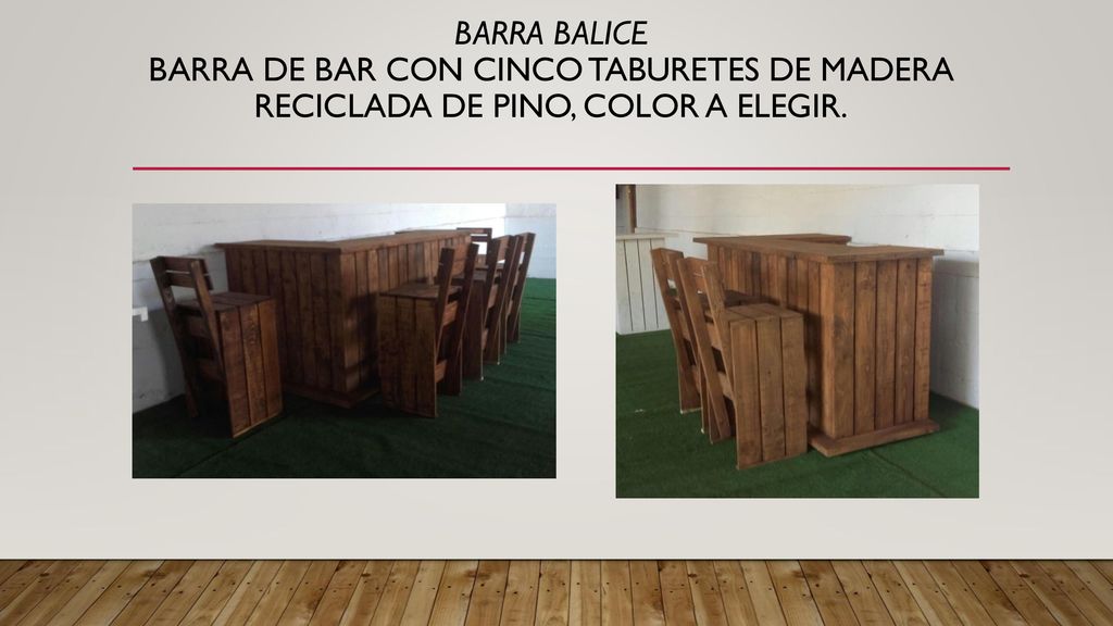 BARRA BALICE barra de bar con CINCO TABURETES DE madera reciclada de pino, color a elegir.