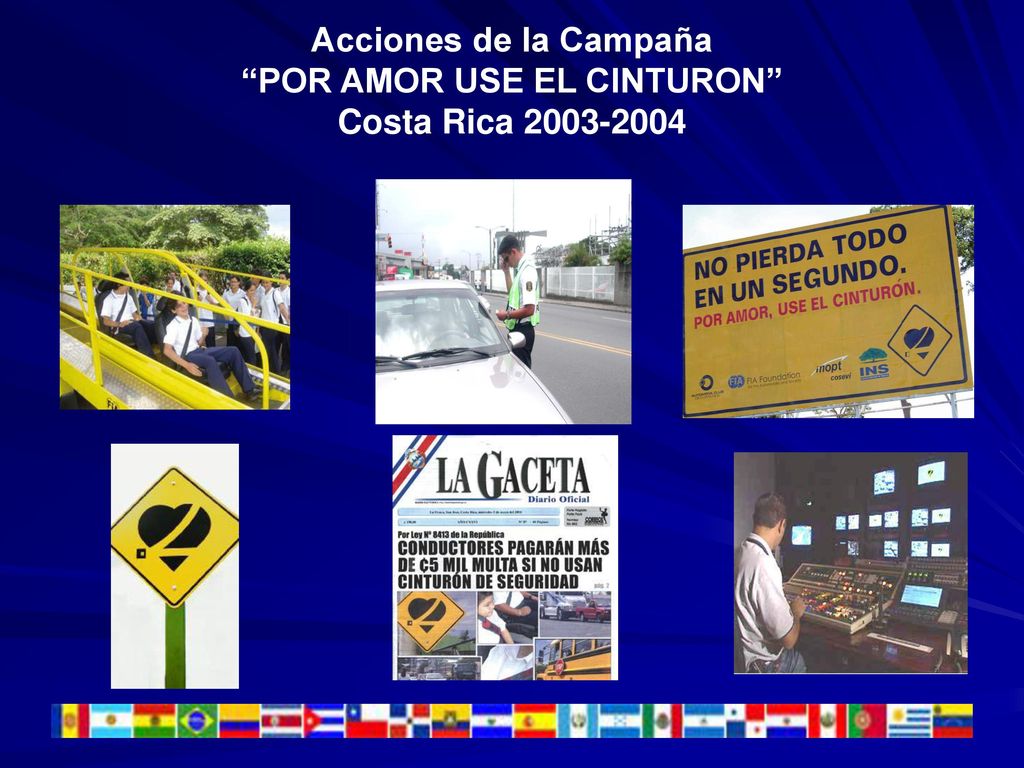 Acciones de la Campaña POR AMOR USE EL CINTURON Costa Rica