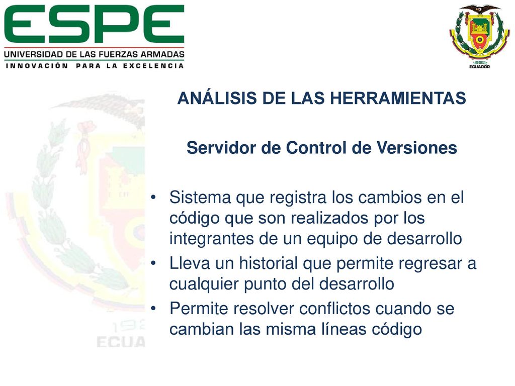 ANÁLISIS DE LAS HERRAMIENTAS Servidor de Control de Versiones