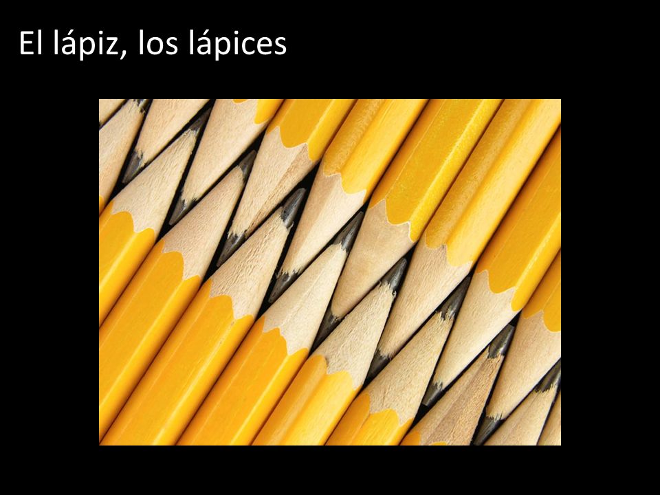 El lápiz, los lápices