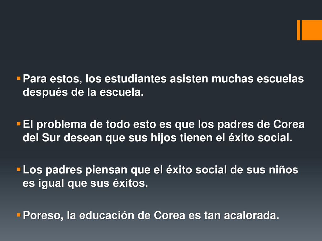 Para estos, los estudiantes asisten muchas escuelas después de la escuela.