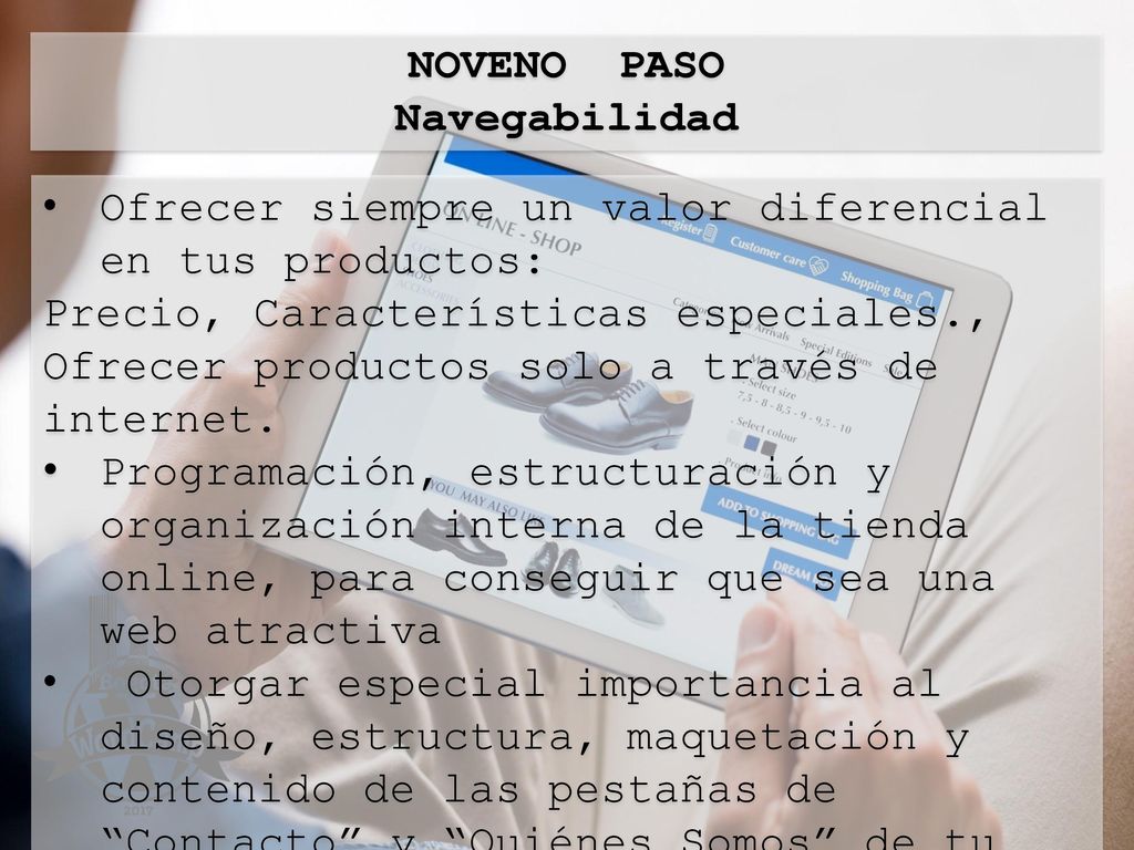 NOVENO PASO Navegabilidad. Ofrecer siempre un valor diferencial en tus productos: