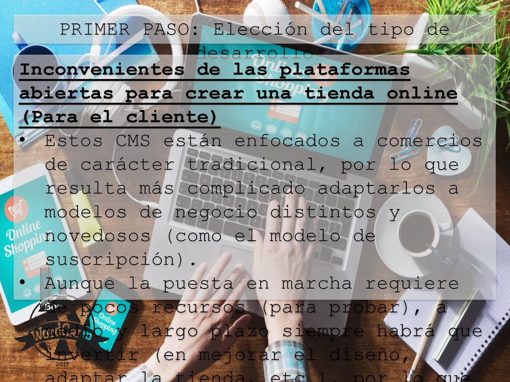 PRIMER PASO: Elección del tipo de desarrollo