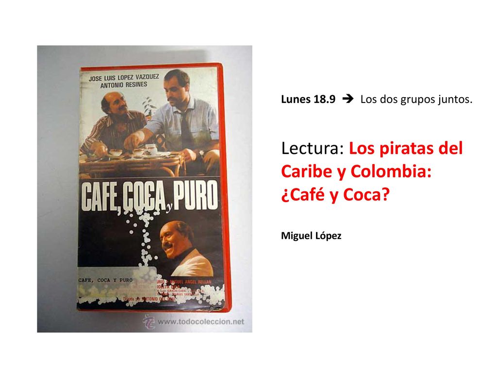 Lectura: Los piratas del Caribe y Colombia: ¿Café y Coca
