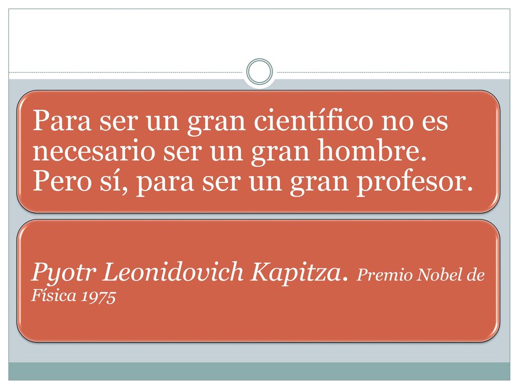 Para ser un gran científico no es necesario ser un gran hombre