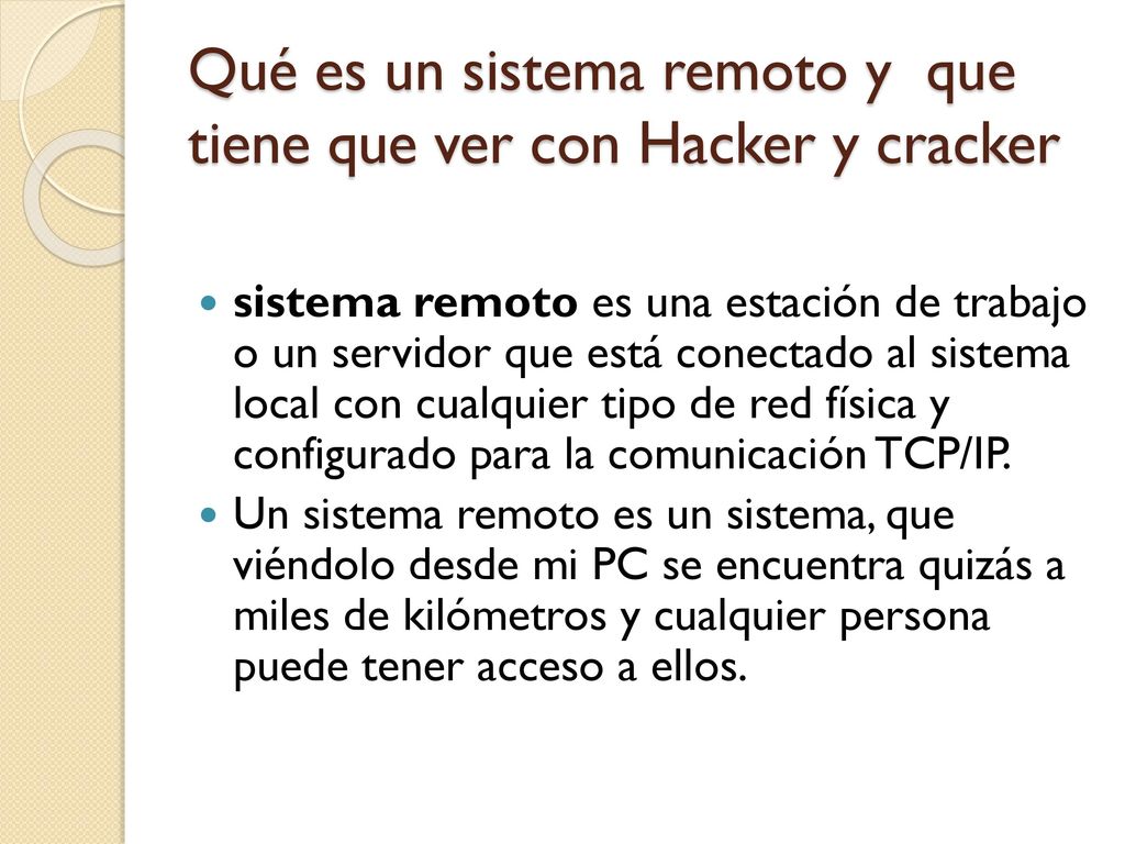 Qué es un sistema remoto y que tiene que ver con Hacker y cracker