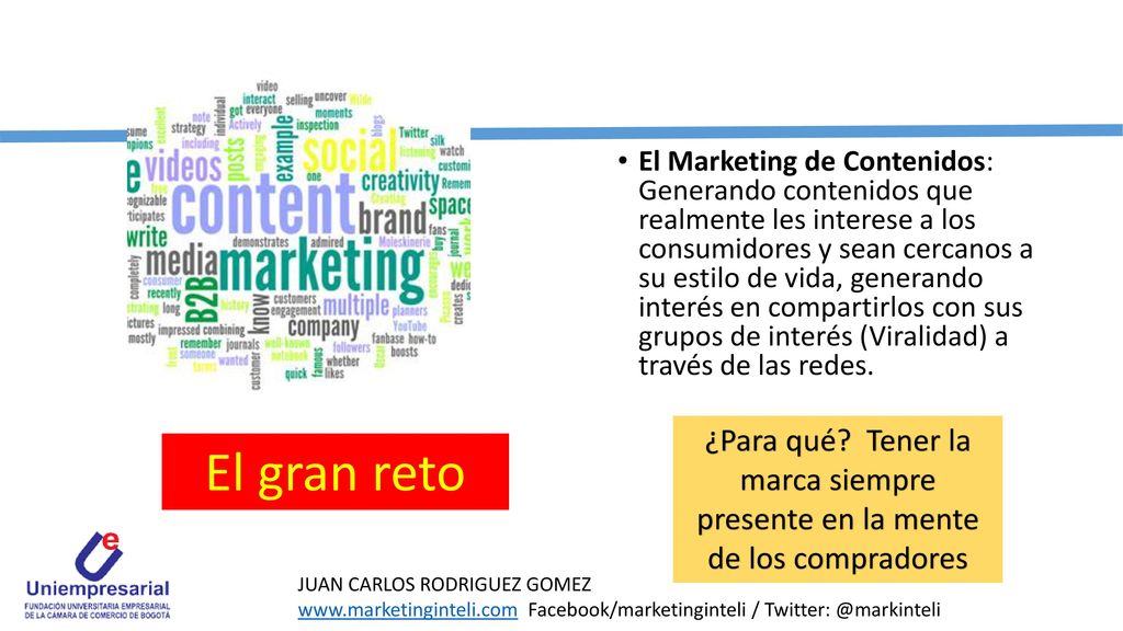 El Marketing de Contenidos: Generando contenidos que realmente les interese a los consumidores y sean cercanos a su estilo de vida, generando interés en compartirlos con sus grupos de interés (Viralidad) a través de las redes.