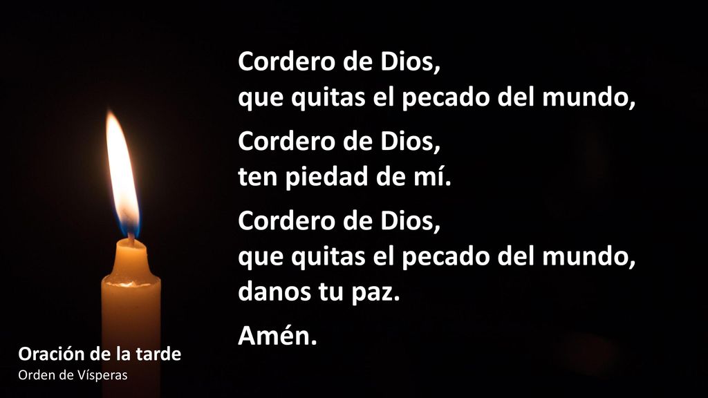 Cordero de Dios, que quitas el pecado del mundo,
