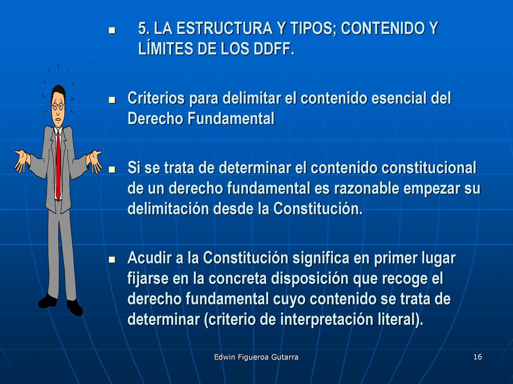 5. LA ESTRUCTURA Y TIPOS; CONTENIDO Y LÍMITES DE LOS DDFF.