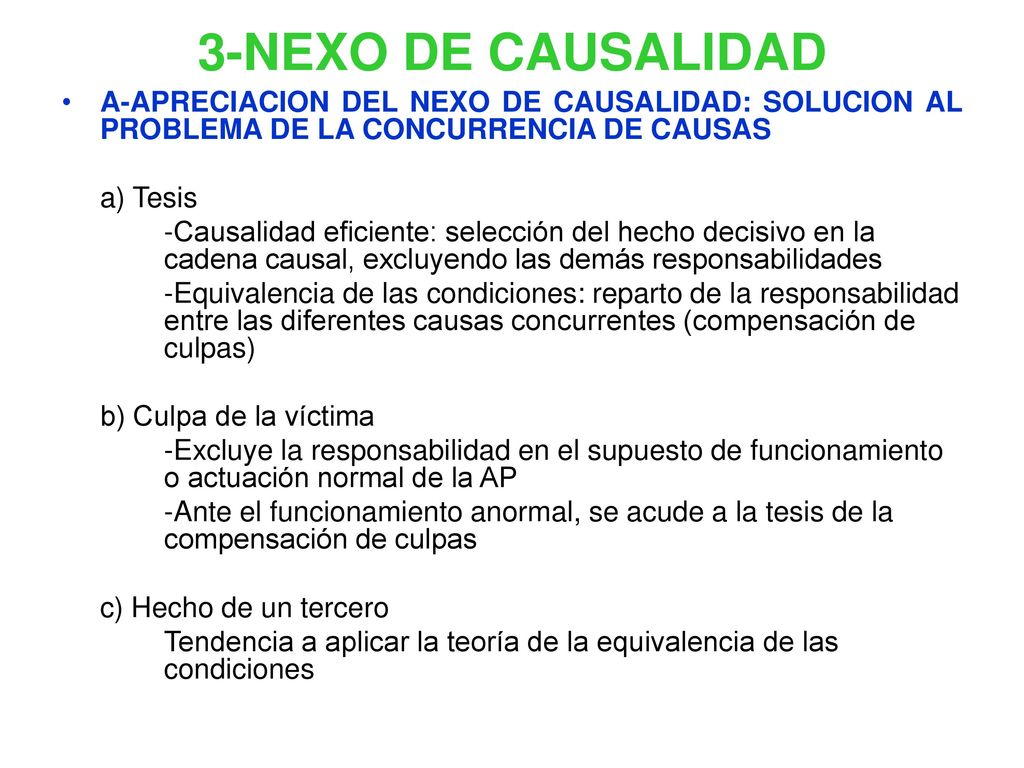 3-NEXO DE CAUSALIDAD A-APRECIACION DEL NEXO DE CAUSALIDAD: SOLUCION AL PROBLEMA DE LA CONCURRENCIA DE CAUSAS.