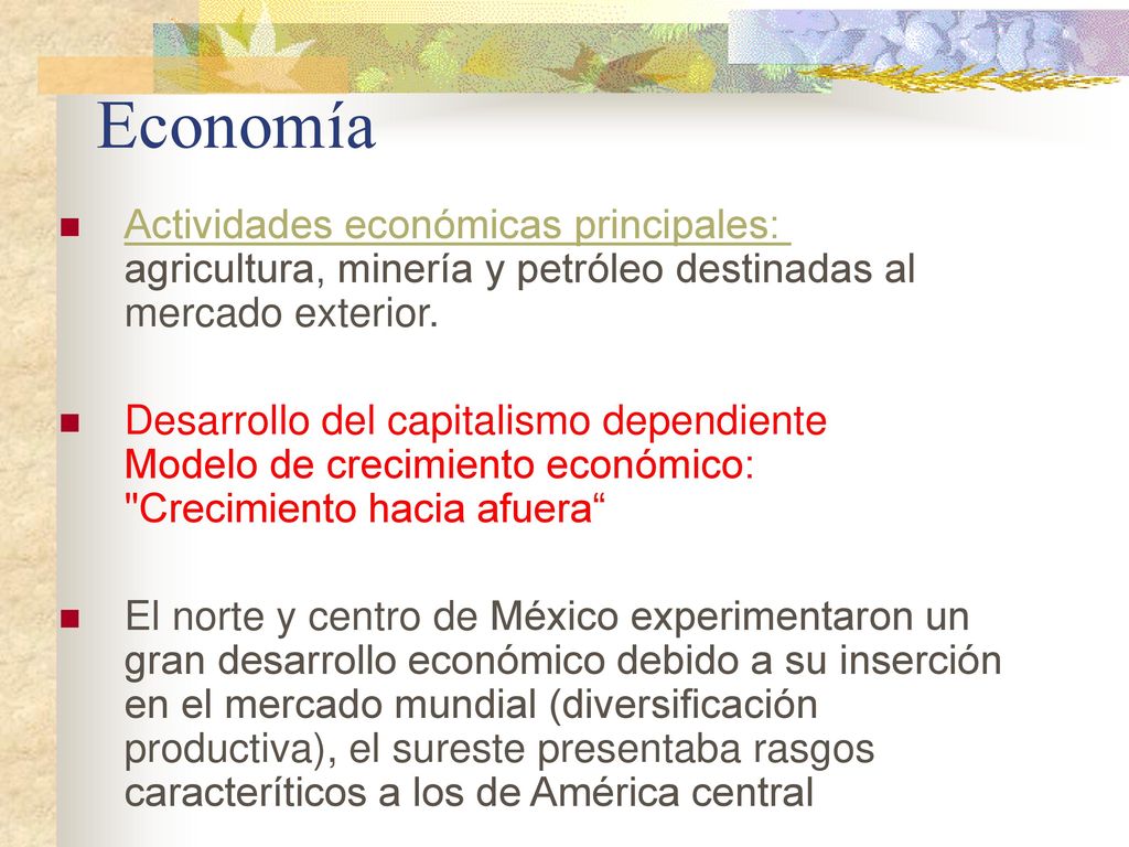 Economía Actividades económicas principales: agricultura, minería y petróleo destinadas al mercado exterior.