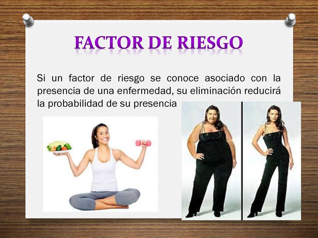 Si un factor de riesgo se conoce asociado con la presencia de una enfermedad, su eliminación reducirá la probabilidad de su presencia