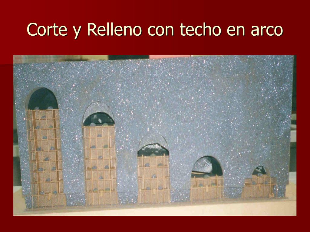 Corte y Relleno con techo en arco