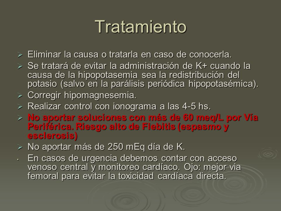 Tratamiento Eliminar la causa o tratarla en caso de conocerla.