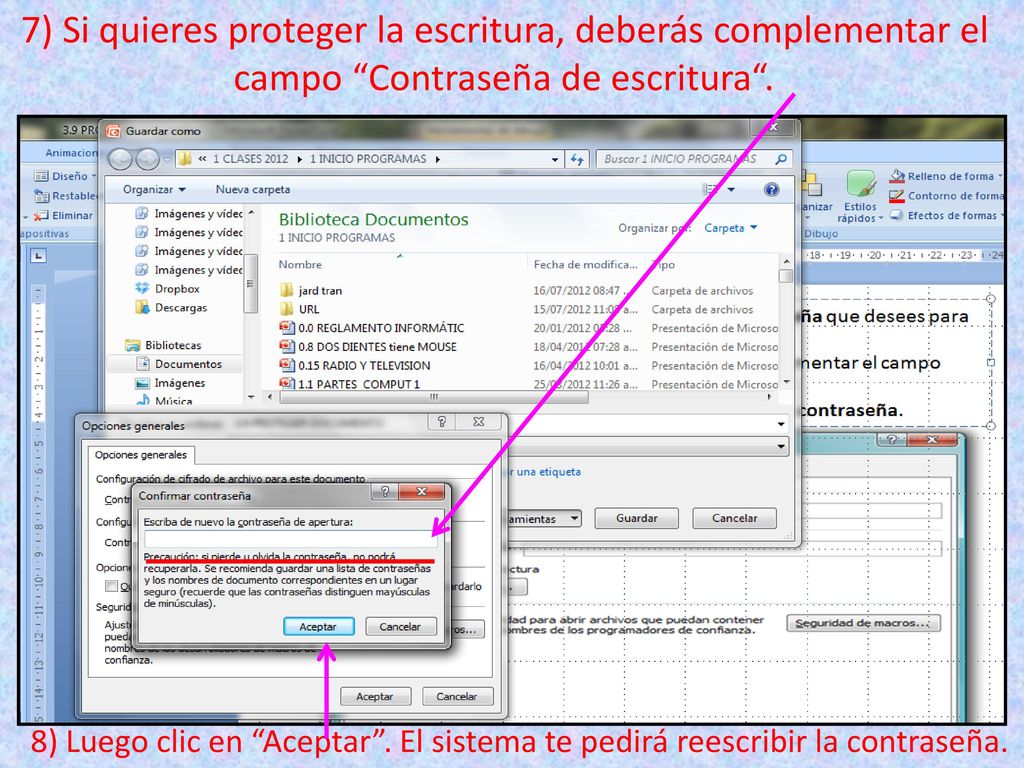 7) Si quieres proteger la escritura, deberás complementar el campo Contraseña de escritura .