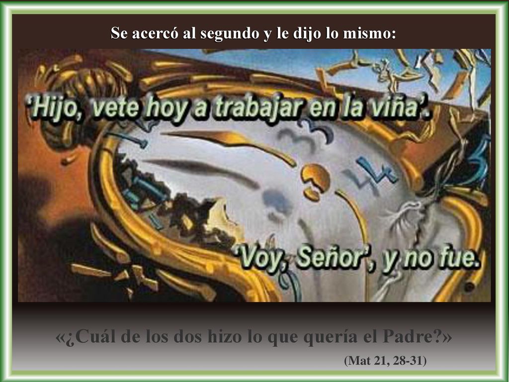 «¿Cuál de los dos hizo lo que quería el Padre »