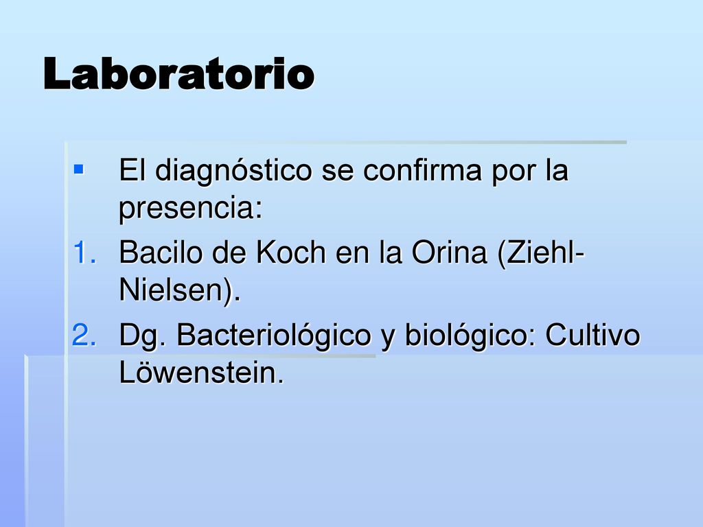 Laboratorio El diagnóstico se confirma por la presencia: