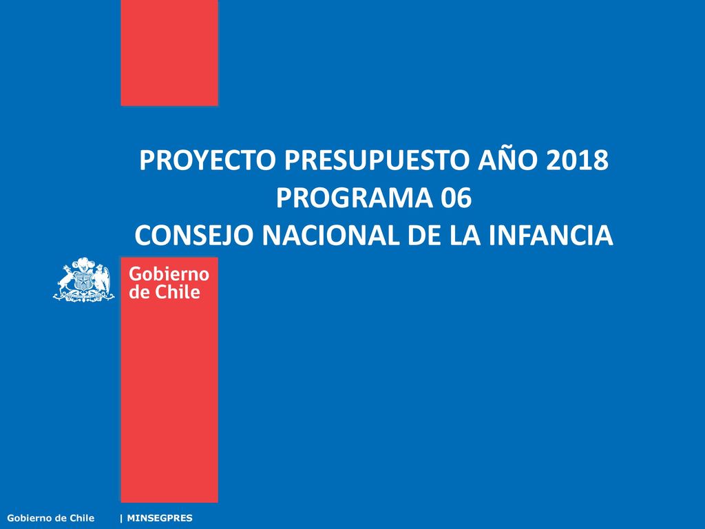 PROYECTO PRESUPUESTO AÑO 2018 PROGRAMA 06 CONSEJO NACIONAL DE LA INFANCIA
