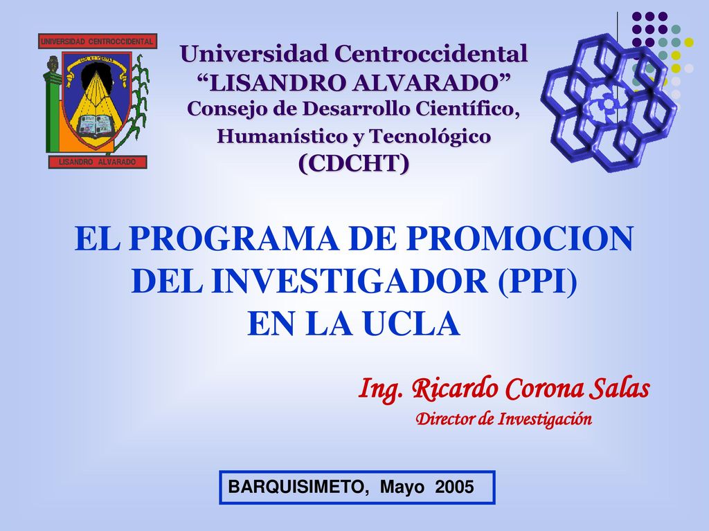 EL PROGRAMA DE PROMOCION DEL INVESTIGADOR (PPI) EN LA UCLA