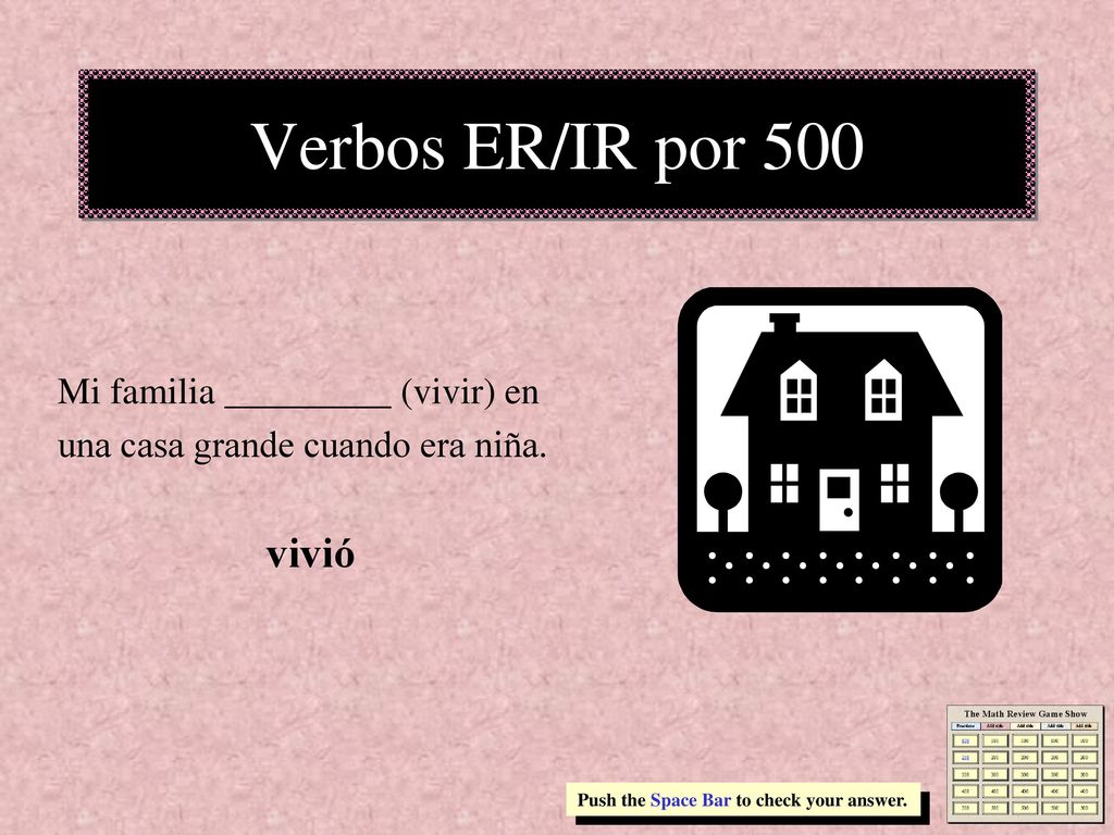 Verbos ER/IR por 500 vivió Mi familia _________ (vivir) en