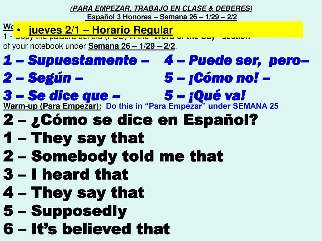 2 – ¿Cómo se dice en Español 1 – They say that