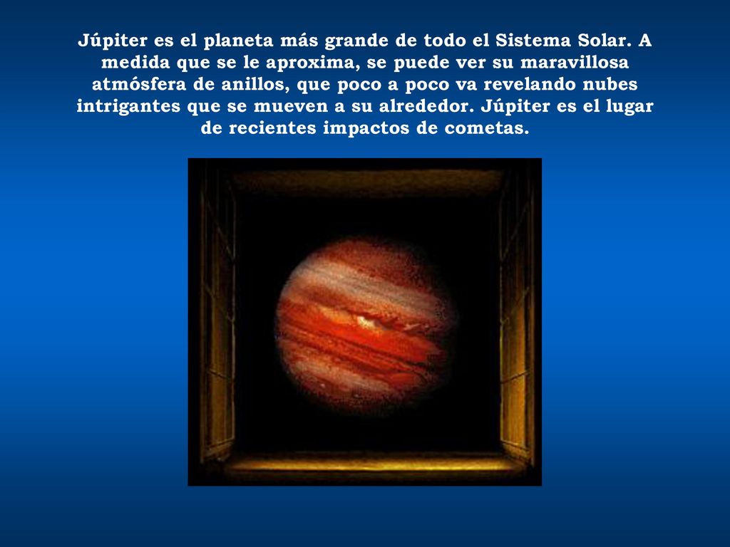 Júpiter es el planeta más grande de todo el Sistema Solar