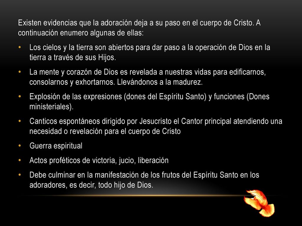 Existen evidencias que la adoración deja a su paso en el cuerpo de Cristo. A continuación enumero algunas de ellas: