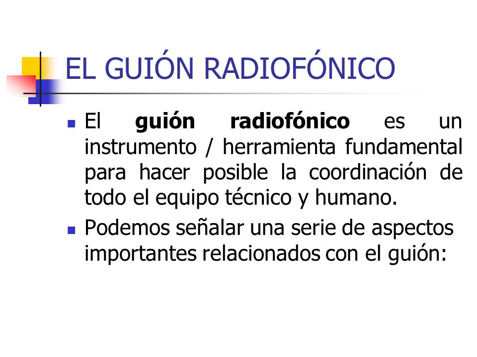 EL GUIÓN RADIOFÓNICO