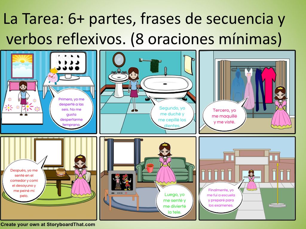 La Tarea: 6+ partes, frases de secuencia y verbos reflexivos