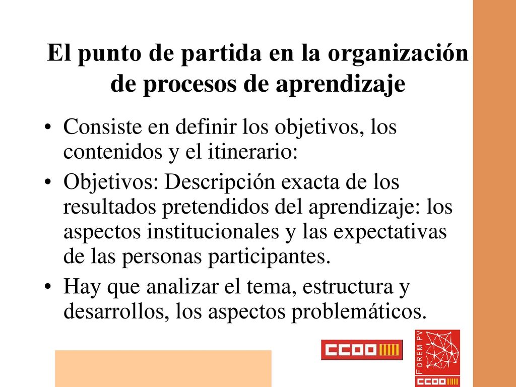 El punto de partida en la organización de procesos de aprendizaje
