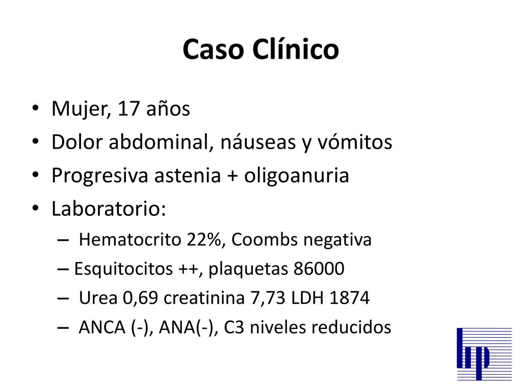 Caso Clínico Mujer, 17 años Dolor abdominal, náuseas y vómitos