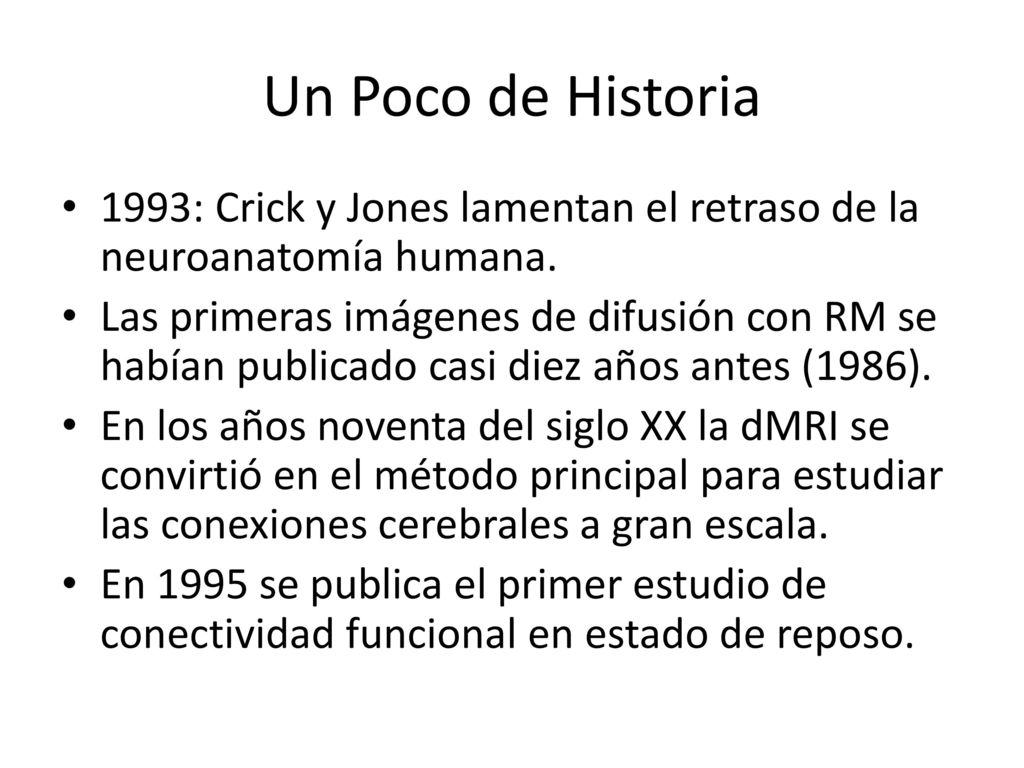 Un Poco de Historia 1993: Crick y Jones lamentan el retraso de la neuroanatomía humana.