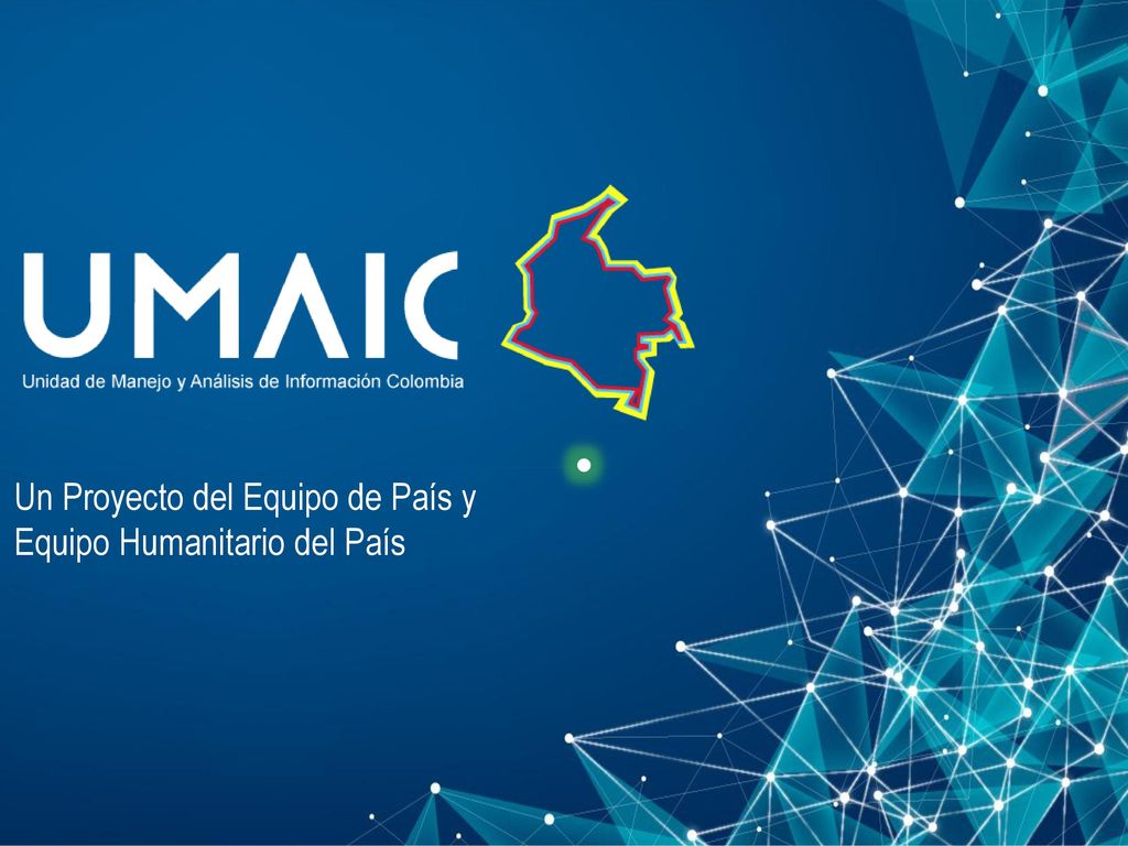 Un Proyecto del Equipo de País y Equipo Humanitario del País