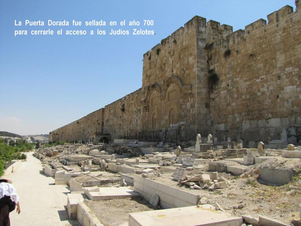 La Puerta Dorada fue sellada en el año 700
