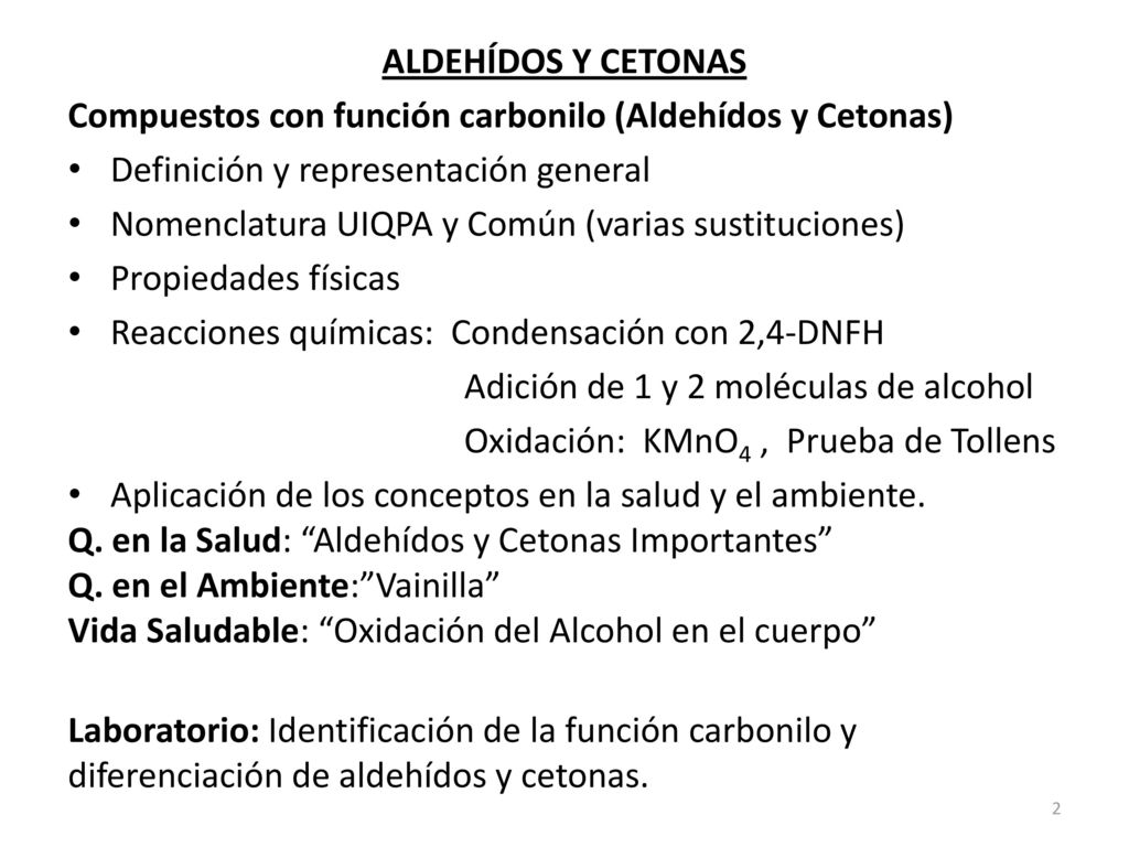ALDEHÍDOS Y CETONAS Compuestos con función carbonilo (Aldehídos y Cetonas) Definición y representación general.