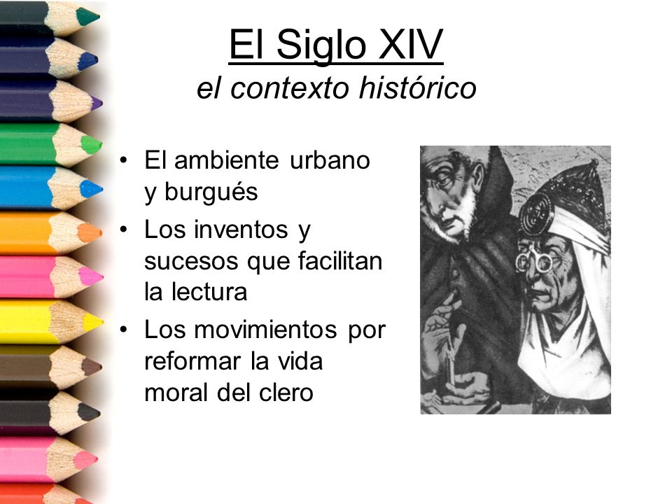 El Siglo XIV el contexto histórico