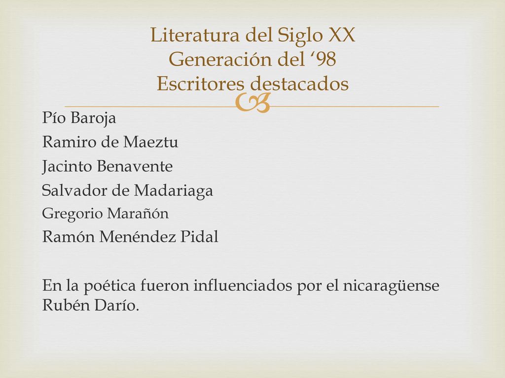 Literatura del Siglo XX Generación del ‘98 Escritores destacados