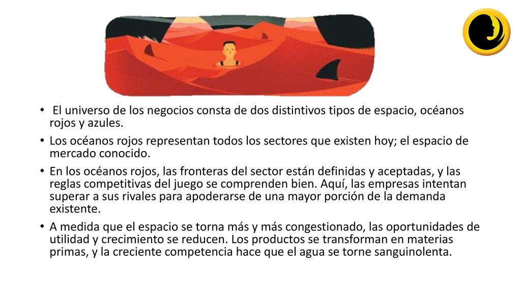 El universo de los negocios consta de dos distintivos tipos de espacio, océanos rojos y azules.