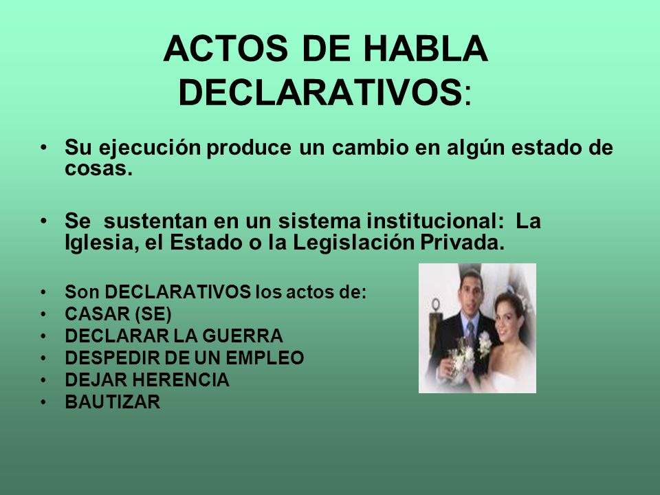 ACTOS DE HABLA DECLARATIVOS: