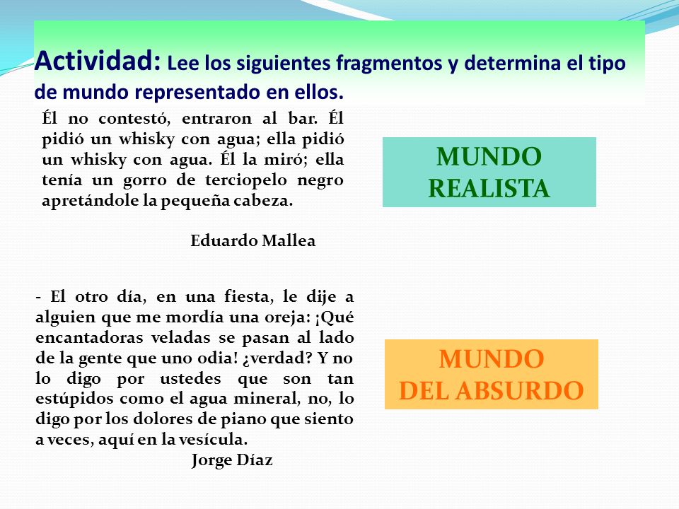 Actividad: Lee los siguientes fragmentos y determina el tipo de mundo representado en ellos.